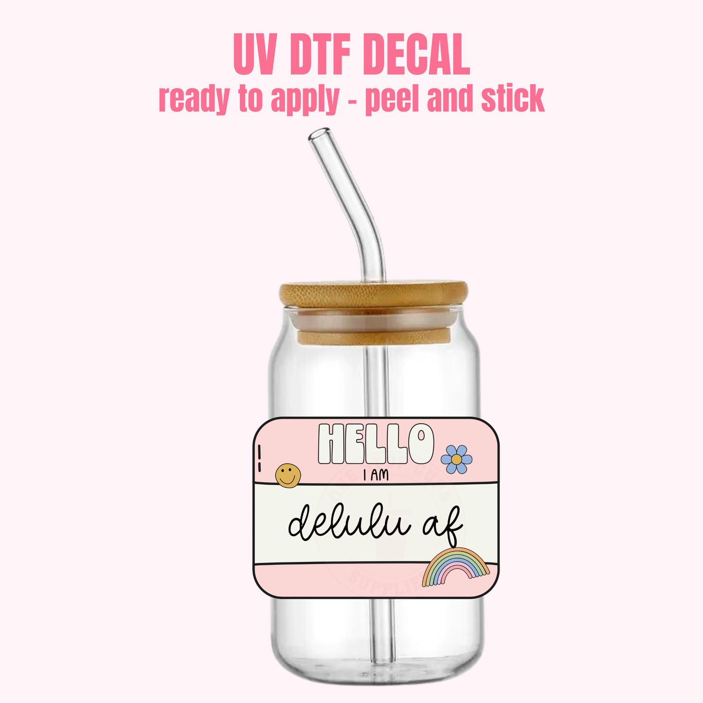 UV DTF DECAL Delulu #176