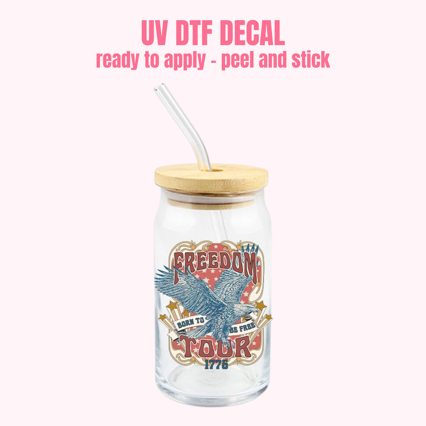 UV DTF DECAL Freedom #164