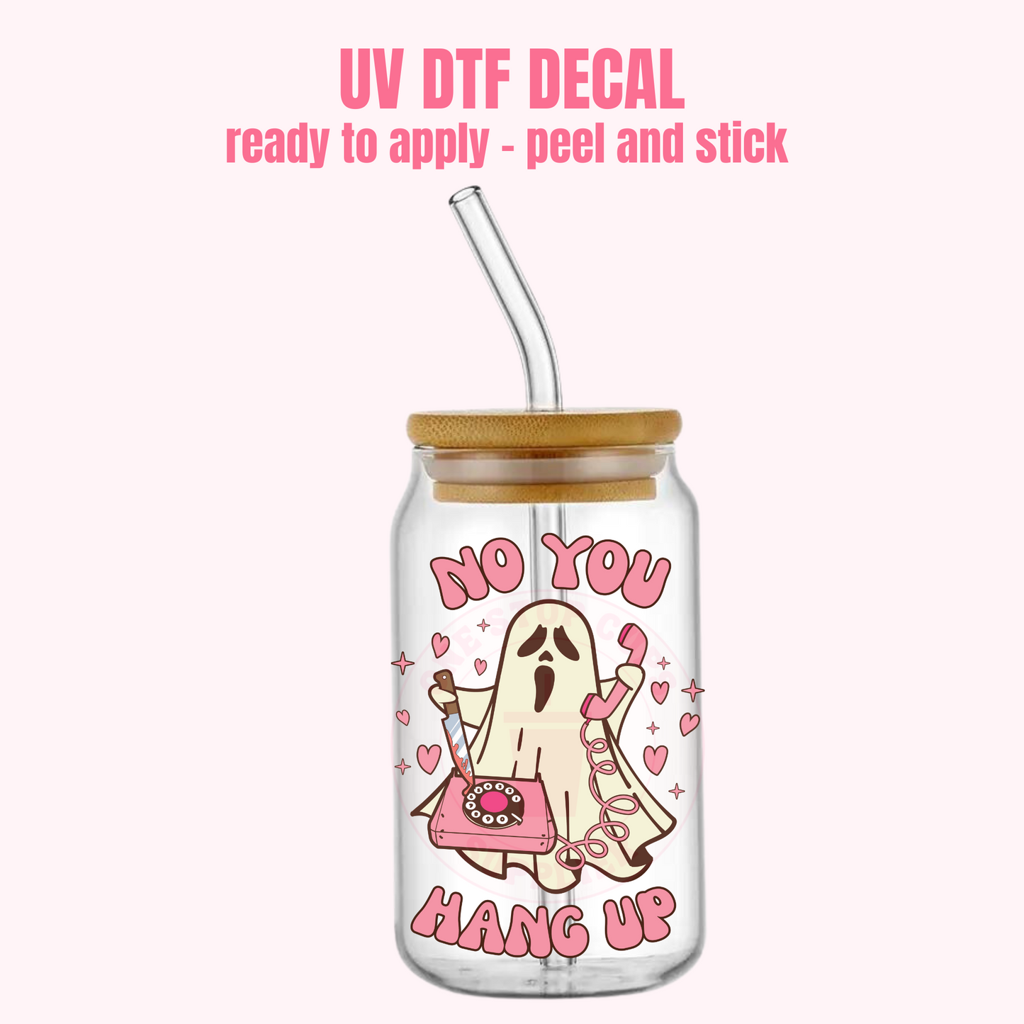 UV DTF DECAL You Hang Up #197