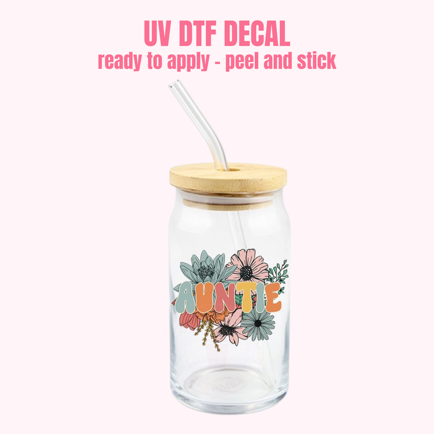 UV DTF DECAL Auntie#169