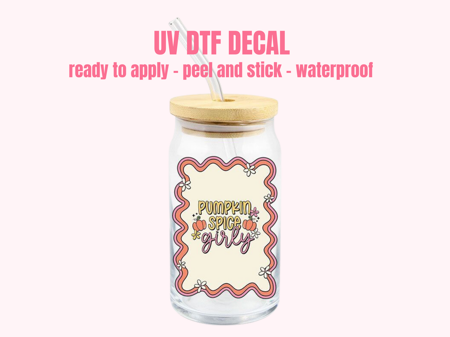 UV DTF Decal Pumpkin Spice Girly