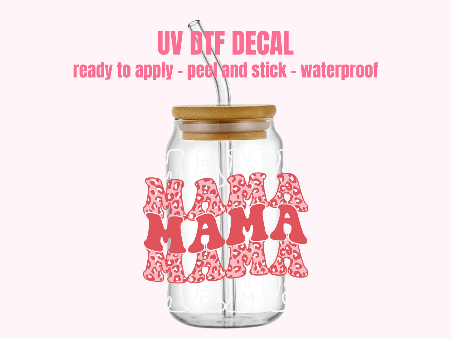 UV DTF DECAL Mama #158