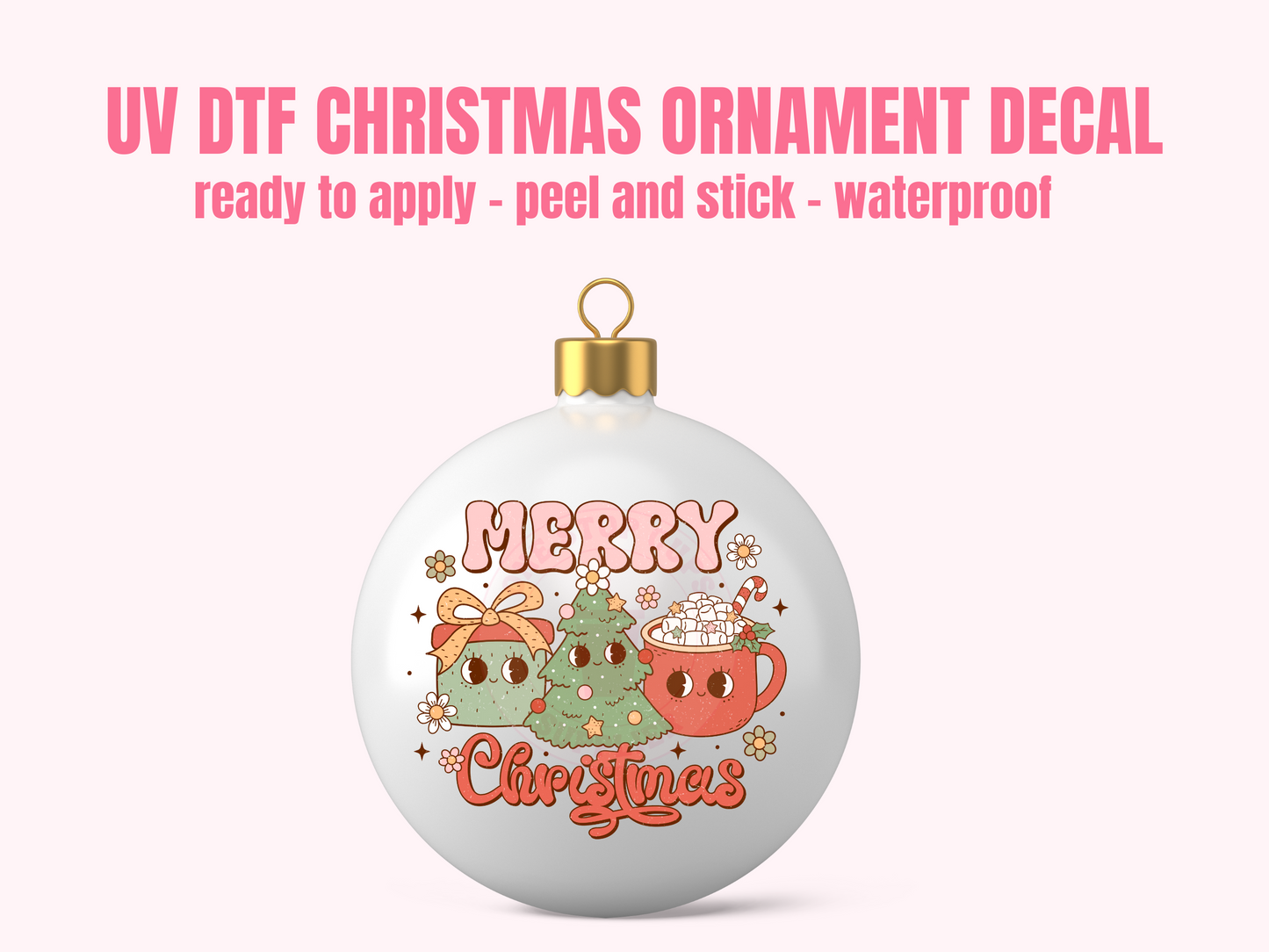 UV DTF CHRISTMAS ORNAMENT #19