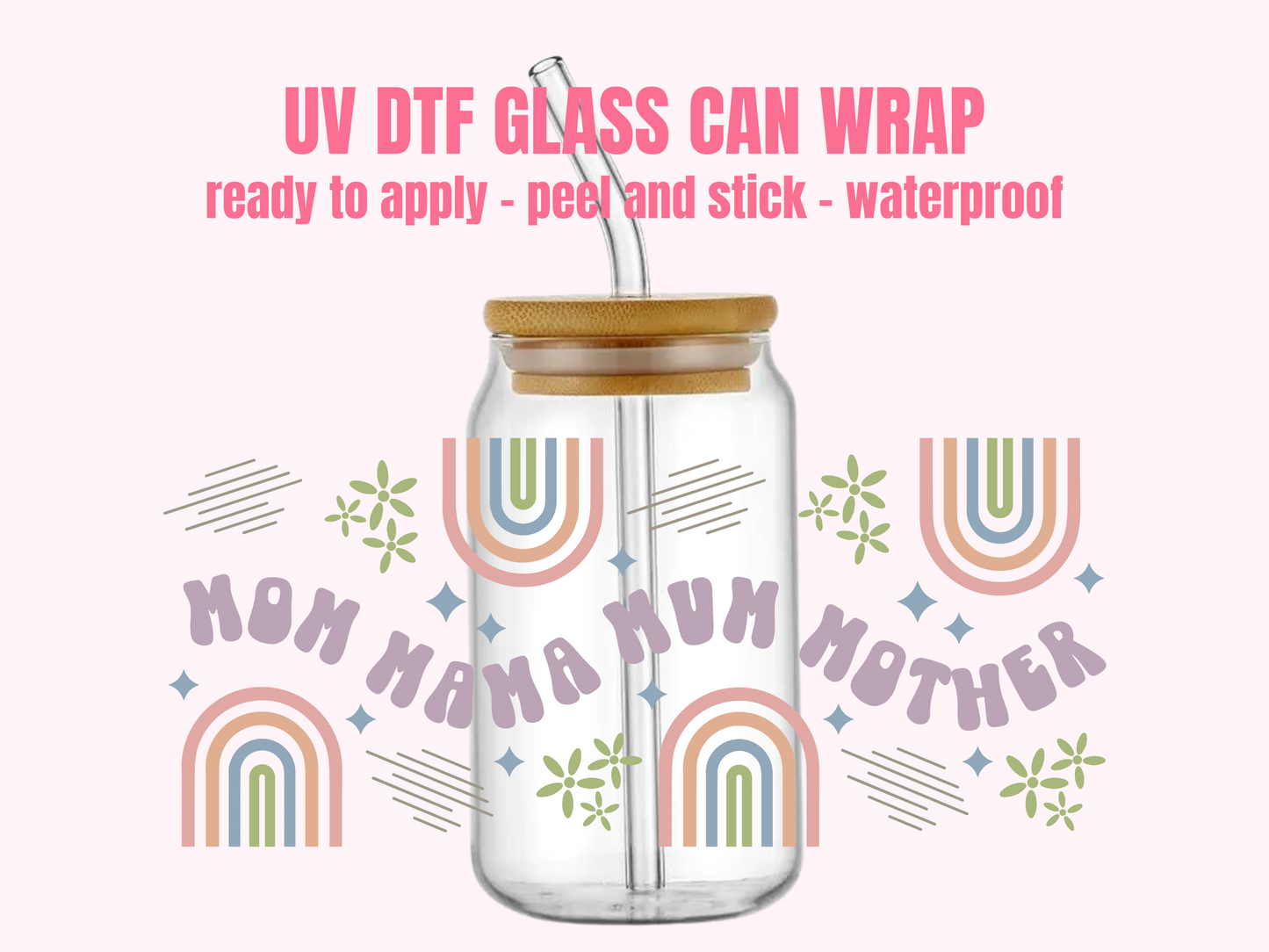 UV DTF WRAP Mom M16