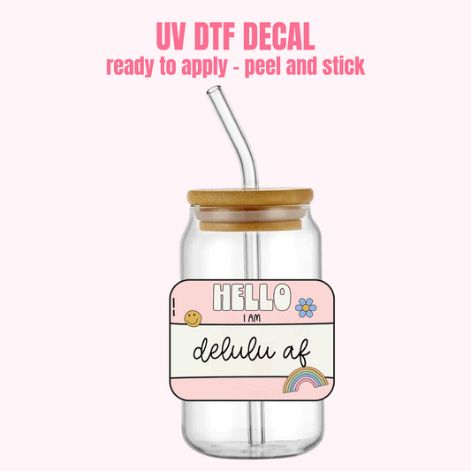 UV DTF DECAL Delulu #176