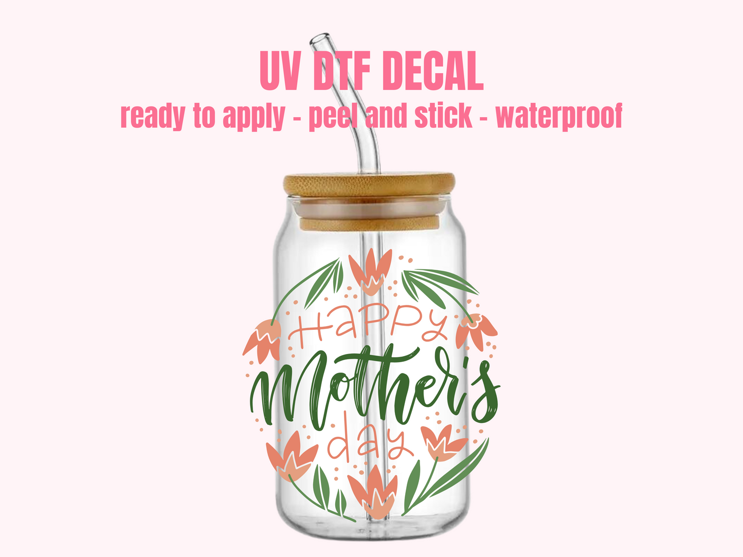 UV DTF DECAL Happy Mother's Day #157
