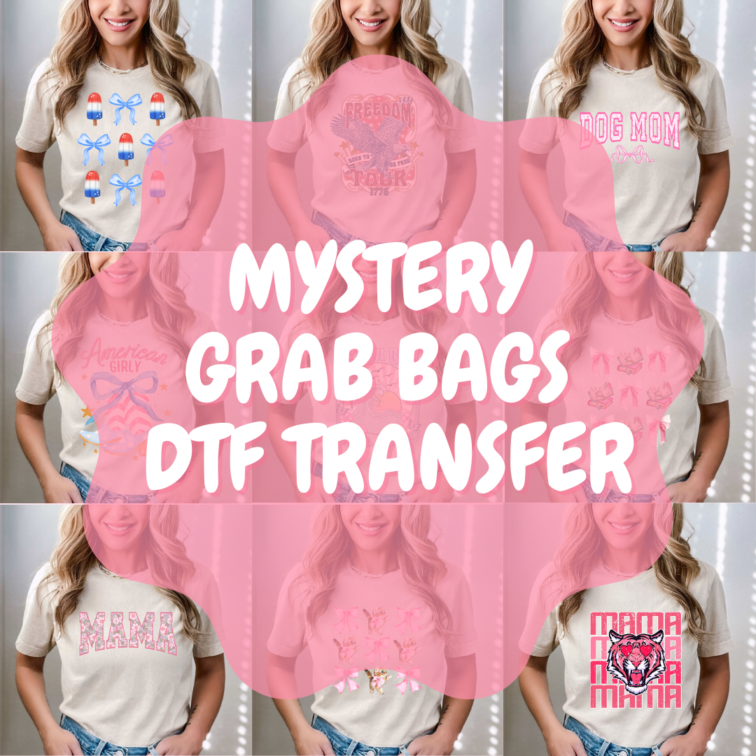 GRAB BAGS - 10 DTF TRANSFER